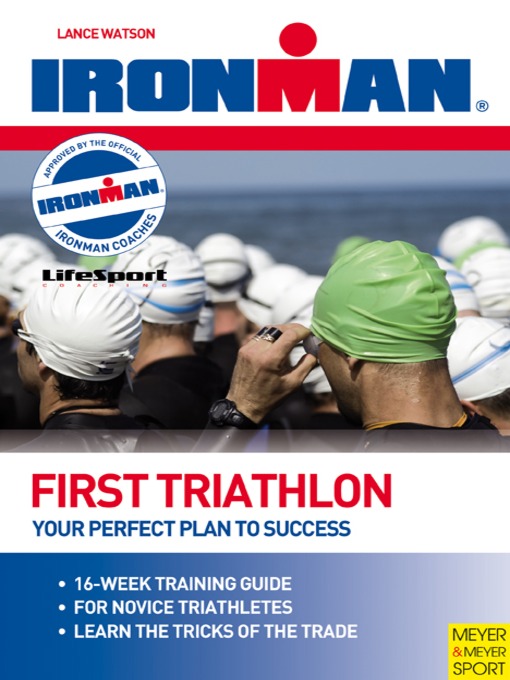 Title details for Ironman First Triathlon by Lucy Smith - Available